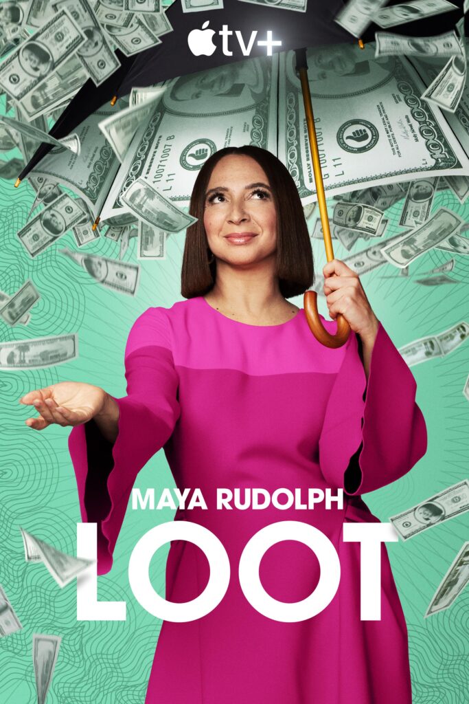 Maya Rudolph as Molly in Loot- money rains over her